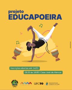 Card com fundo amarelo e pessoa realizando passo de capoeira, no qual constam informações sobre inscrição para o educapoeira